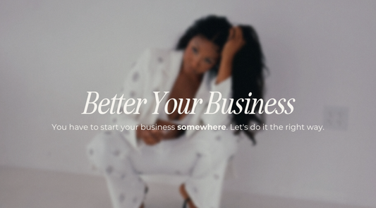 Better Your Business Course